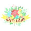 Vector image of colorful flowers and leaves with yellow ribbon and inscription. Hand-drawn Easter illustration for spring happy ho