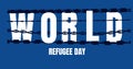 Vector image world refugee day text with various wire patterns on blue background