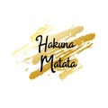 Vector inscription `Hakuna Matata` for textile design