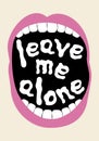 Vector isolated illustration of crying mouth. Leave me alone.