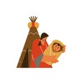 Vector isolated illustration of Native American tribal young woman holding baby, Indian dwellings authentic tent wigwam