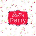 Vector : Let's party vintage label with paper shoot at backgroun