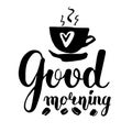 Vector lettering with a good morning. black text on white background. Scattered coffee beans and steaming cups with a heart full