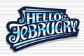 Vector lettering Hello February Royalty Free Stock Photo