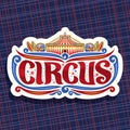 Vector logo for Circus Royalty Free Stock Photo