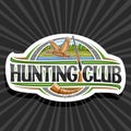 Vector logo for Hunting Club Royalty Free Stock Photo