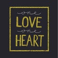 Vector love quote, lettering on black backround