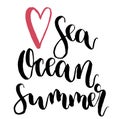 Vector Love sea, ocean, summer lettering. Hand drawn text calligraphy card isolated on white background. For design or Royalty Free Stock Photo