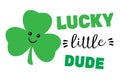 Vector Lucky Dude St. Patrick`s Day Background.