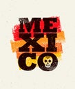 Vector Mexico background. Creative Grunge Texture Concept