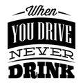 Vector monochrome illustration with quote in retro style for drivers