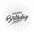 Vector monochrome text Happy Birthday for greeting card, flyer, poster with text lettering, light rays of burst