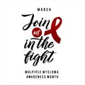 Vector Multiple Myeloma Awareness Calligraphy Poster Design. Stroke Burgundy Red Ribbon. March is Cancer Awareness Month