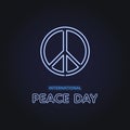 Vector neon international peace day banner template. Light bulb text with pacify sign on black background. Design element for Royalty Free Stock Photo