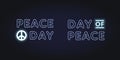 Vector neon international peace day banner template. Set of light bulb text with pacify sign on black background. Design element Royalty Free Stock Photo