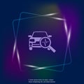 Vector neon light icon car diagnostics. Layers grouped for easy editing illustration.