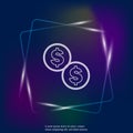 Vector neon light money. Cash illustration. Layers grouped for