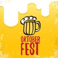 Vector oktoberfest hand drawn label on beer background.Vintage graphic octoberfest poster, flyer or banner design