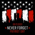 Vector patriot day illustration. We will newer forget 9\11/ Vector patriotic illustration with american flag