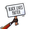 Vector Picket Placard Sign Black live matter Protest. Activist protest Hand Banner Sign