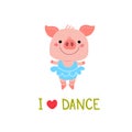 Vector piglet dancer. Love to dance card