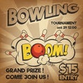 Vector pop art bowling illustration on a vintage background. Bowling strike. Retro bowling tournament poster design