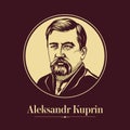 Vector portrait of a Russian writer. Aleksandr Kuprin was a Russian writer best known for his novels The Duel and Yama