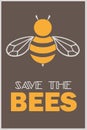 Vector postcard or poster motive with honey bee illustration and text `Save the Bees`
