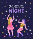 Vector poster with dancing girls. Party invitation or dance banner design with text.