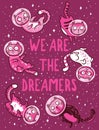 Vector print with cats in space. We are the dreamers