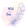 Vector printable hand drawn illustration with feather on watercolor background and label