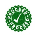 Proceed Scratched Stamp with Tick