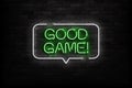 Vector realistic isolated neon sign of Good Game logo for template decoration and covering on the wall background. Concept of gami