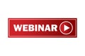 Vector red webinar badge. Live broadcast symbol. Streaming video logo. Stock image