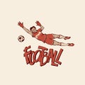 Vector retro football goalkeeper jumps to catch ball. Young footballer motion in sports uniform and gloves. Outline Royalty Free Stock Photo