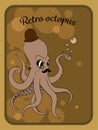 retro octopus in hat, monocle and tube
