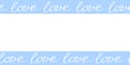 Vector Romantic frame of inscriptions - love. Horizontal top and bottom edging, decoration, border for Valentine`s day