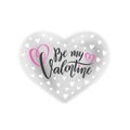 Vector romantic handwritten lettering Be my Valentine. Calligraphy text Valentine`s Day in gray heart watercolor effect Royalty Free Stock Photo