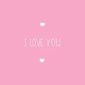 Vector Romantic Postcard - Heart Shapes and Text - I Love You