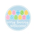 Vector round ornament Every Bunny Welcome with decorated eggs