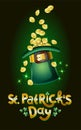 Vector Saint Patricks Day Card, hat full of golden coins, treasure of Leprechaun. Lettering text Happy St Patricks Day