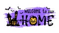 Vector scary Halloween illustration Welcome to our Home with house, bats and monster face Royalty Free Stock Photo