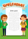 Vector Schoolboy and schoolgirl with welcome text template. Welcomre to school banner. Happy Boy and girl with backpacks