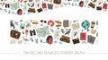Vector seamless pattern brush with flat travelling objects. Journey elements border background. Travel or vacation elements