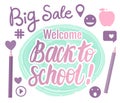 Vector Set Welcome Back To School, Big Sale hand Lettering with icons. Children`s design in modern colors. Royalty Free Stock Photo