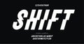 Vector shift font slanted style modern typography