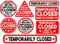 Vector sign Sorry we are temporarily closed due to Covid-19. Set of round, rectangle, triangle inscriptions for closed doors of an