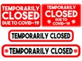Vector sign Temporarily closed due to Covid-19. Set of rectangle inscriptions for closed doors of an office, store or school on a