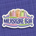 Vector signage for Milkshake Bar Royalty Free Stock Photo