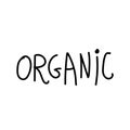 Vector single lettering organic. Ecological illustration doodle
